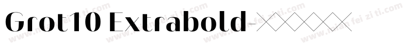 Grot10 Extrabold字体转换